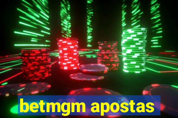 betmgm apostas