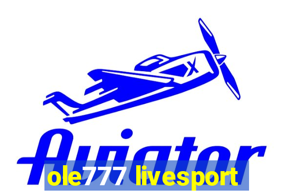 ole777 livesport