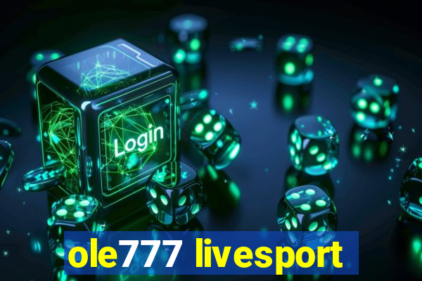 ole777 livesport