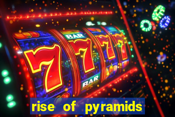 rise of pyramids slot demo