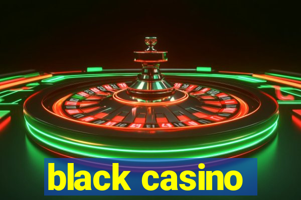 black casino