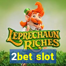 2bet slot