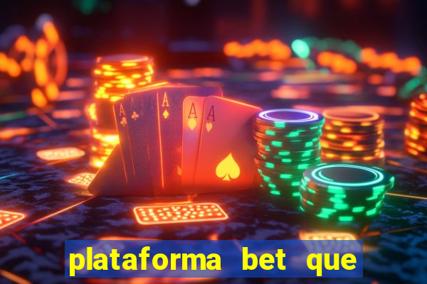 plataforma bet que da bonus