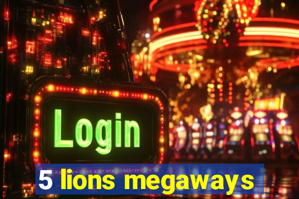 5 lions megaways