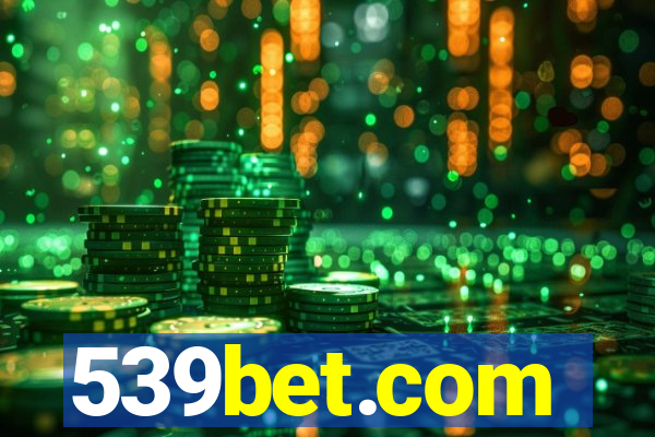 539bet.com