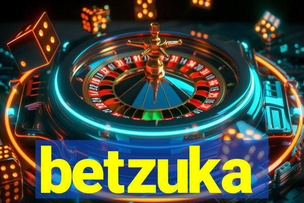 betzuka