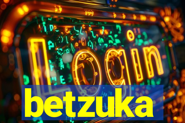 betzuka