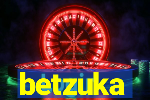 betzuka