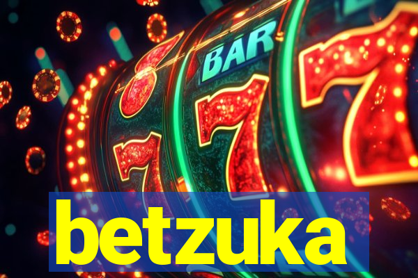 betzuka