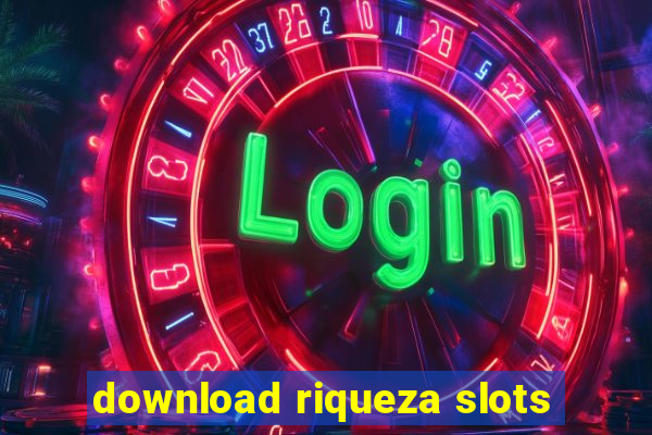 download riqueza slots