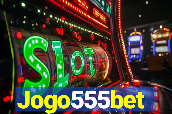 Jogo555bet