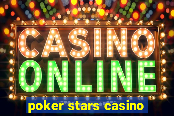 poker stars casino