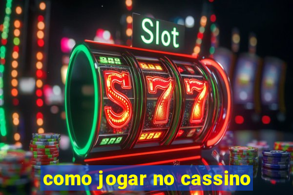 como jogar no cassino