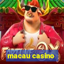 macau casino