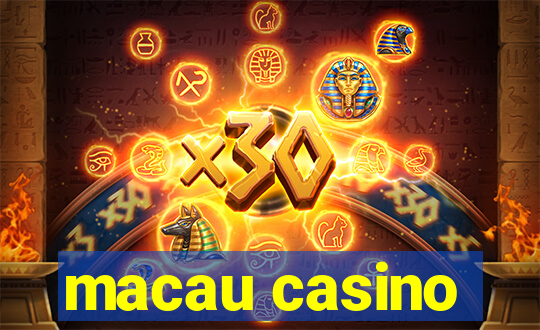 macau casino