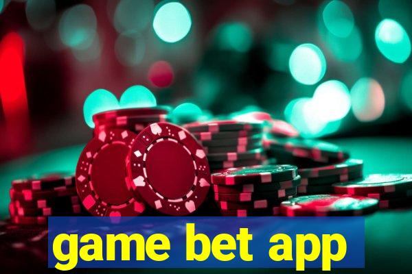 game bet app