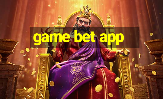 game bet app