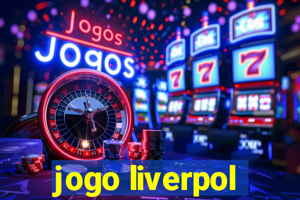 jogo liverpol