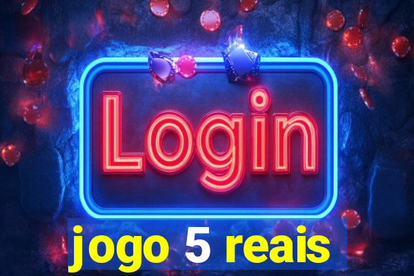 jogo 5 reais