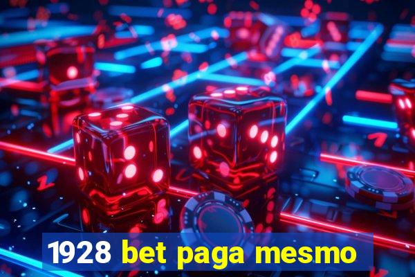 1928 bet paga mesmo