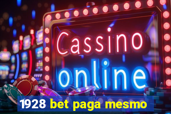 1928 bet paga mesmo