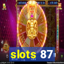 slots 87