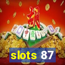 slots 87