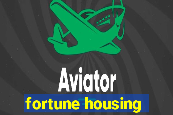 fortune housing