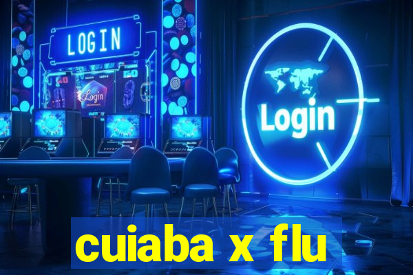 cuiaba x flu