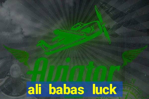 ali babas luck megaways slot online