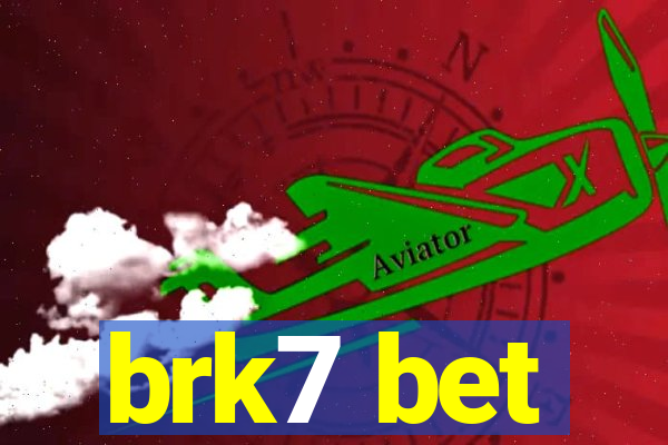 brk7 bet