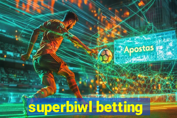 superbiwl betting