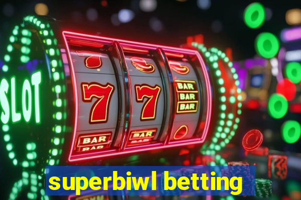 superbiwl betting