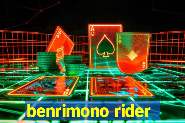 benrimono rider