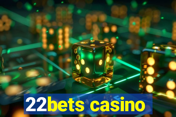 22bets casino