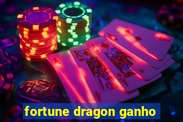 fortune dragon ganho