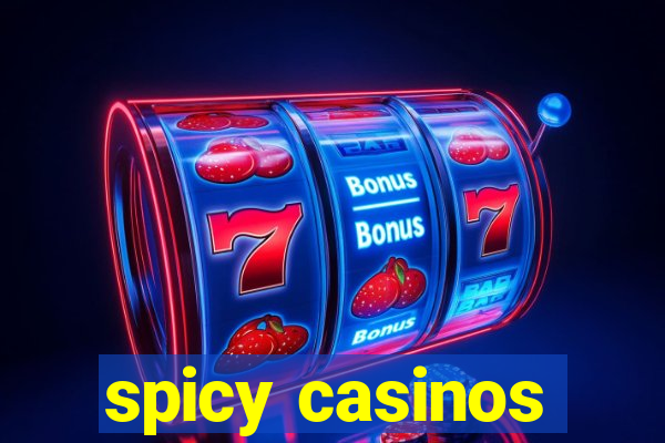 spicy casinos