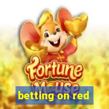 betting on red