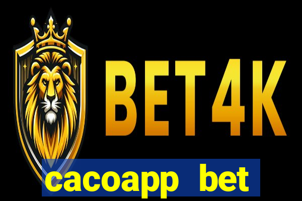 cacoapp bet cacoapp2 bet