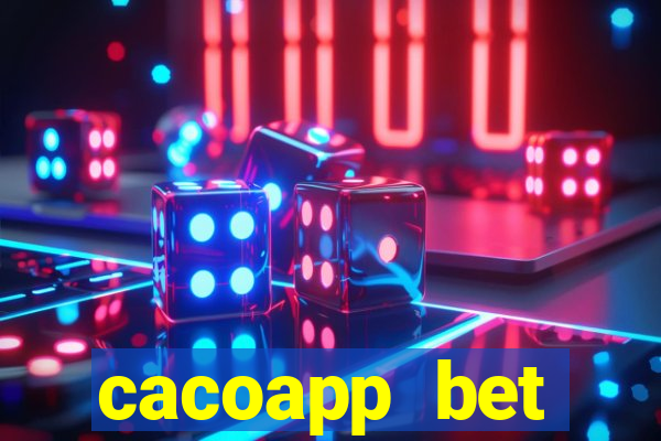 cacoapp bet cacoapp2 bet