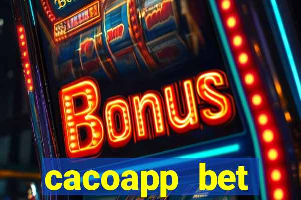 cacoapp bet cacoapp2 bet