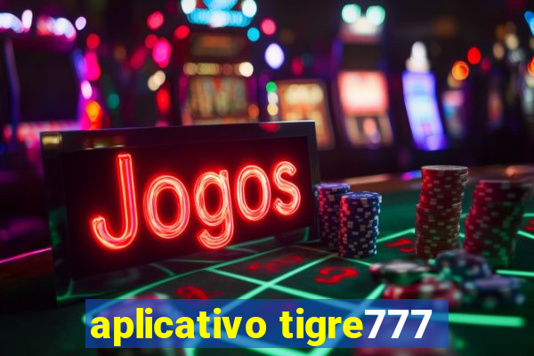 aplicativo tigre777