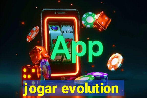 jogar evolution