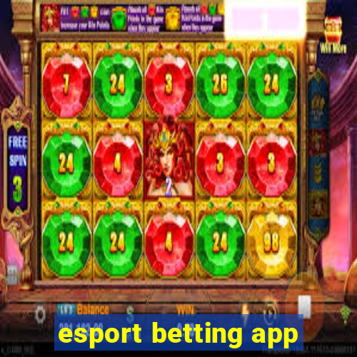 esport betting app