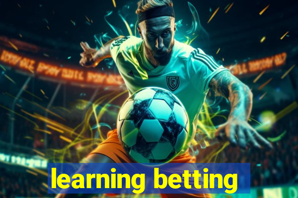 learning betting