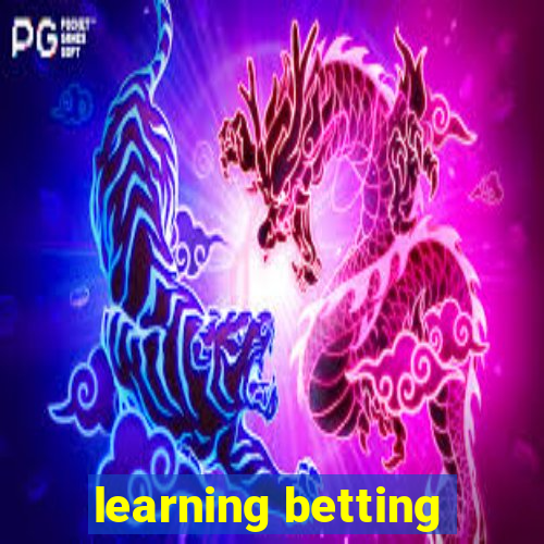 learning betting