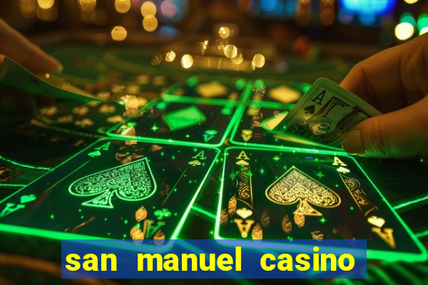 san manuel casino slot machines