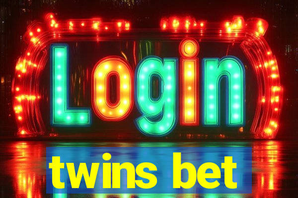 twins bet