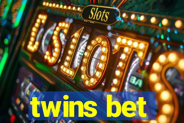 twins bet