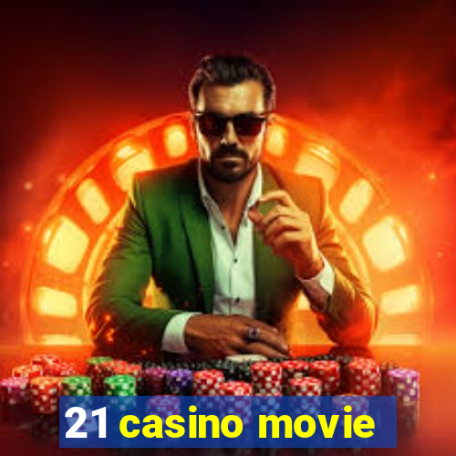 21 casino movie